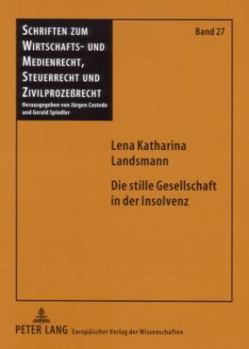 Paperback Die Stille Gesellschaft in Der Insolvenz [German] Book
