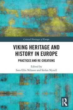 Paperback Viking Heritage and History in Europe: Practices and Re-creations Book