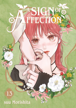 A Sign of Affection 13 - Book #13 of the ゆびさきと恋々 [Yubisaki to Renren]