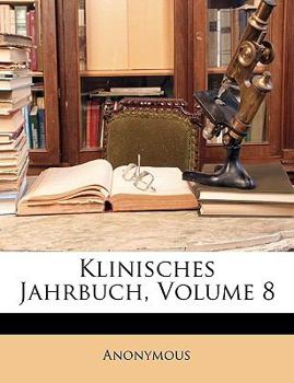 Paperback Klinisches Jahrbuch, Volume 8 [German] Book