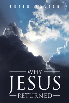 Paperback Why Jesus Returned Book