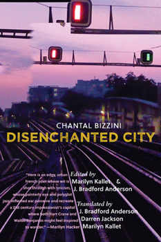 Paperback Disenchanted City: La Ville Désenchantée Book