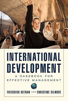 Paperback International Development: A Casebook for Effective Management Book