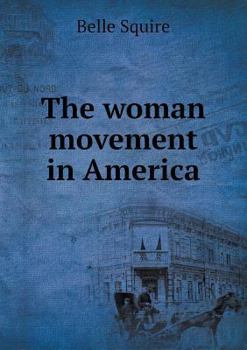 Paperback The woman movement in America Book