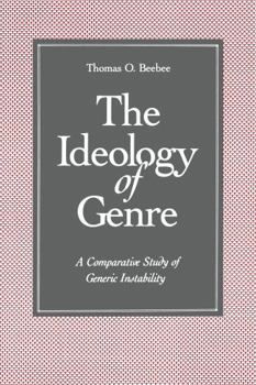 Paperback The Ideology of Genre: A Comparative Study of Generic Instability Book