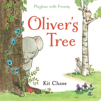 Oliver's Tree - Book #1 of the Playtime with Friends