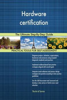 Paperback Hardware certification The Ultimate Step-By-Step Guide Book