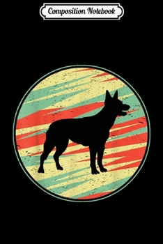 Composition Notebook: Australian Kelpie Retro Vintage Silhouette Cute Dog Gift  Journal/Notebook Blank Lined Ruled 6x9 100 Pages