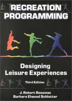 Hardcover Recreation Programming: Designing Leisure Experiences Book
