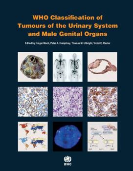 Paperback WHO Classification of Tumours of the Urinary System and Male Genital Organs Book