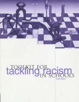 Paperback Toolkit for Tackling Racism in Schools Book