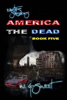 Paperback Earth's Survivors America The Dead Book Five Book