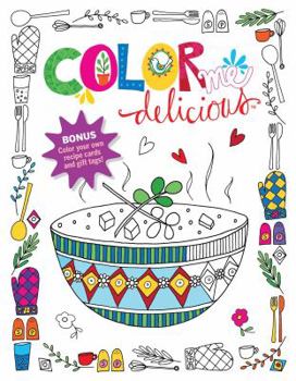 Paperback Color Me Delicious Adult Coloring Book