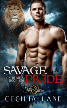 Paperback Savage Pride: A Shifting Destinies Lion Shifter Romance Book