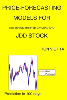 Paperback Price-Forecasting Models for Nuveen Diversified Dividend and JDD Stock Book