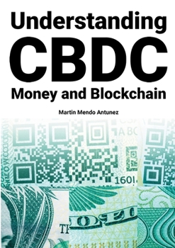 Paperback Understanding CBDC Money and Blockchain Book