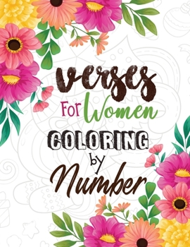 Verses for Women Coloring by Number: Women Christmas Coloring Book, A Christian Coloring Book gift card alternative, Good Vibes relaxation and Inspiration