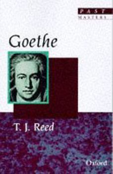 Goethe (Past Masters) - Book  of the Past Masters (Oxford)