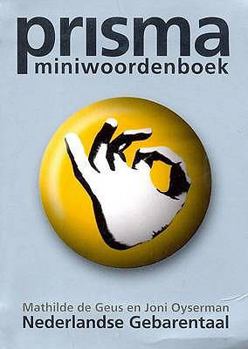 Paperback Prisma Miniwoordenboek Nederlandse Gebarentaal [Dutch] Book