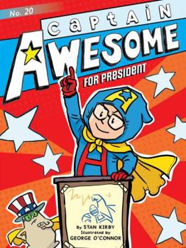 Hardcover Captain Awesome for President Book
