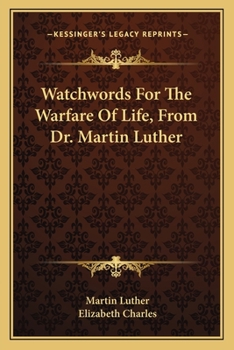 Watchwords for the Warfare of Life
