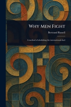 Paperback Why Men Fight Book