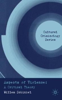 Hardcover Aspects of Violence: A Critical Theory Book