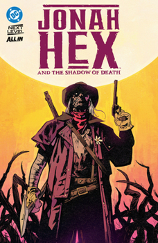 Jonah Hex and the Shadow of Death