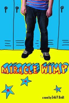 Hardcover Miracle Wimp Book