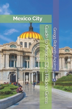 Paperback Guide to Mexico City's Hidden Gems: Panache Mexico City Book
