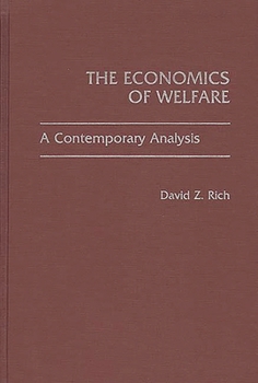 Hardcover The Economics of Welfare: A Contemporary Analysis Book