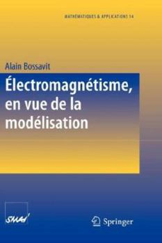 Paperback ?lectromagn?tisme, en vue de la mod?lisation Book