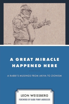 Paperback Great Miracle Happened Here: A Rabbi's Musings from Akiva to Zionism Book