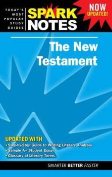 Paperback New Testament, The (Spark Notes Literature Guide) Book