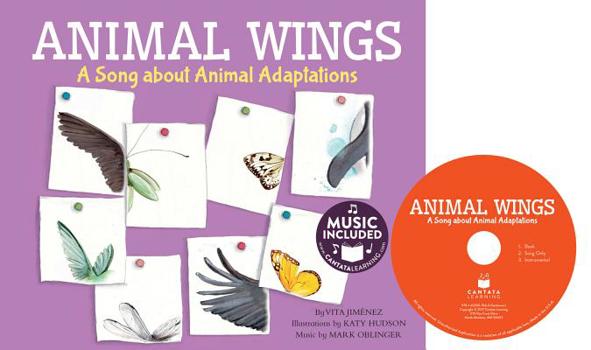 Library Binding Animal Wings: A Song about Animal Adaptations Book