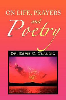 Paperback On Life, Prayers and Poetry Book