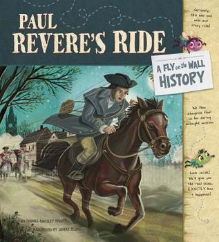 Paperback Paul Revere's Ride: A Fly on the Wall History Book