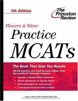 Paperback Flowers & Silver Practice McAts, 7th Edition Book