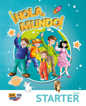 Hardcover Hola Mundo Starter - Student Print Edition Plus 1 Year Online Premium Access (All Digital Included) + Hola Amigos 1 Year [Spanish] Book