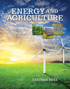 Hardcover Energy and Agriculture: Science, Environment, and Solutions Book