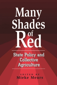 Paperback Many Shades of Red: State Policy and Collective Agriculture Book