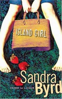 Island Girl (Friends for a Season) - Book #4 of the Forever Friends