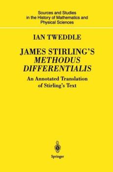 Paperback James Stirling's Methodus Differentialis: An Annotated Translation of Stirling's Text Book