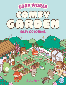 Paperback Cozy World Comfy Garden: Easy Coloring for Teens, Young Adults, and Adults Book