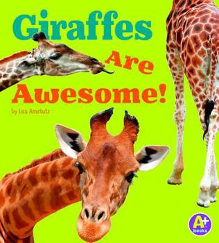 Hardcover Giraffes Are Awesome! Book