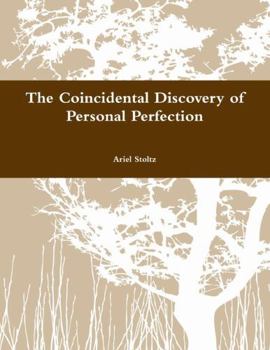 Paperback The Coincidental Discovery of Personal Perfection Book