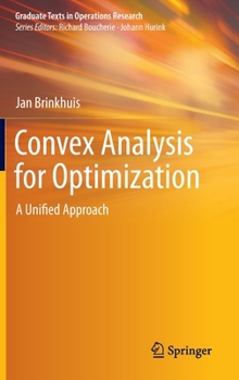 Hardcover Convex Analysis for Optimization: A Unified Approach Book