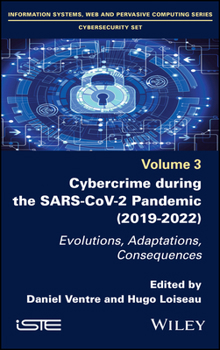 Hardcover Cybercrime During the Sars-Cov-2 Pandemic: Evolutions, Adaptations, Consequences Book