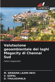 Paperback Valutazione geoambientale dei laghi Megacity di Chennai Sud [Italian] Book