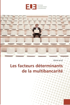 Paperback Les facteurs déterminants de la multibancarité [French] Book